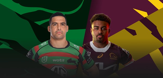 Rabbitohs v Broncos: Tatola ruled out; Carrigan to backrow