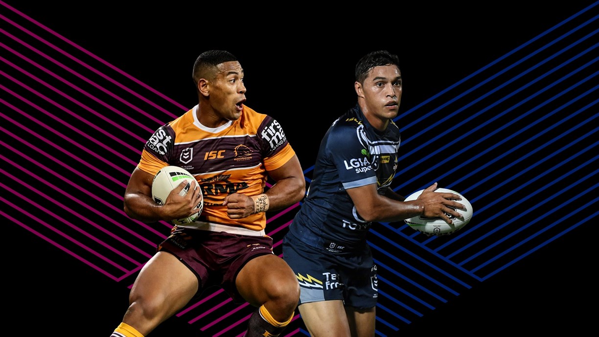 Brisbane Broncos v North Queensland Cowboys; Round 2 preview