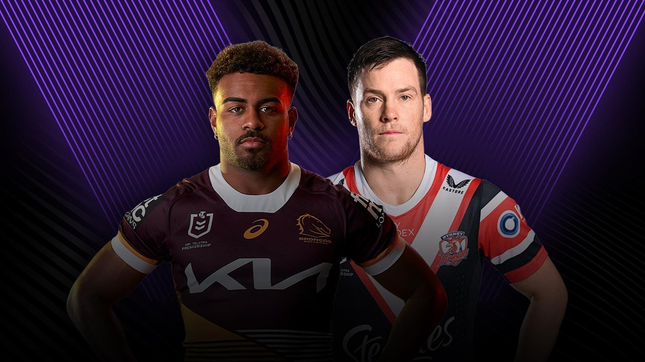 What time is the NRL tonight? Broncos vs. Roosters kick-off, team lists, TV  channel, streaming for Round 22