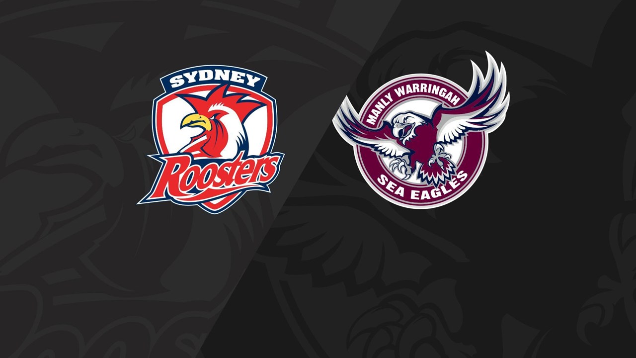 Full Match Replay: Roosters v Sea Eagles - Round 23, 2023