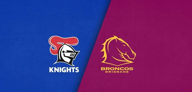 Full Match Replay: Knights v Broncos – Round 20, 2024