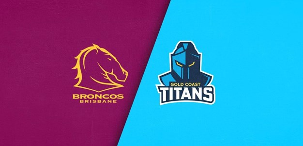 Full Match Replay: Broncos v Titans – Round 3, 2024