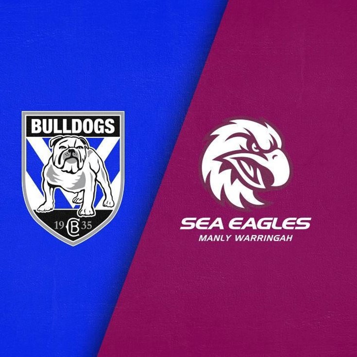 Full Match Replay: Bulldogs v Sea Eagles – Finals Week 1