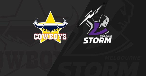 North Queensland Cowboys v Melbourne Storm, Round 11, 2022, Full Match  Replay