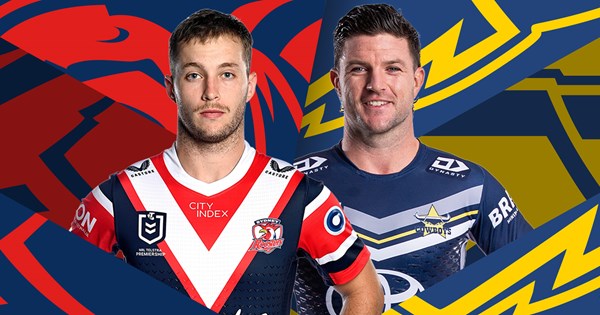 Roosters v Cowboys: Teddy an unexpected boost; Burns returns